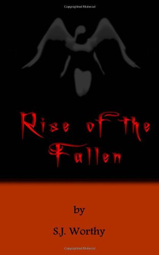 Rise of the Fallen Vol I