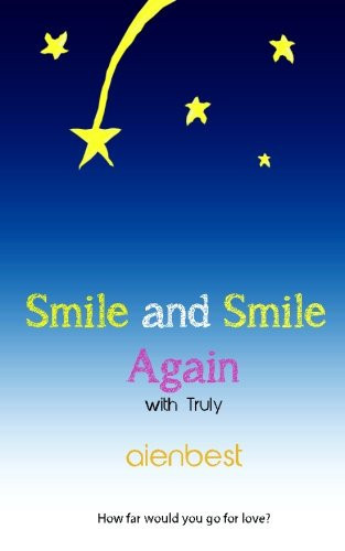 Smile and Smile Again