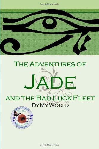 The Adventures of Jade and the Bad Luck Fleet