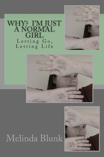 Why? I'm Just a Normal Girl Letting Go, Letting Life