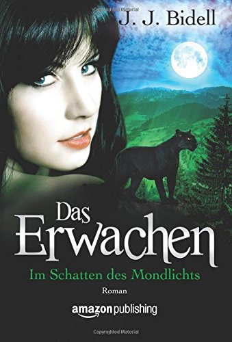 Das Erwachen (Im Schatten des Mondlichts) (German Edition)