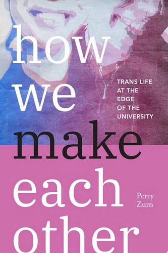 How We Make Each Other