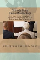 CaliforniaBarHelp. Com Structure of Model Bar Essays Ever Seen Those Model Essay Answers Published by the Bar? This Is How They're Written