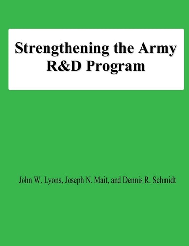 Strengthening the Army R&d Program