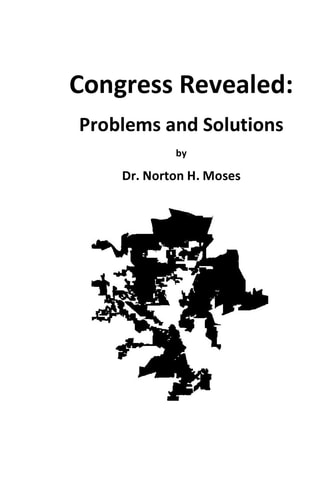 Congress Revealed Problems and Solutions