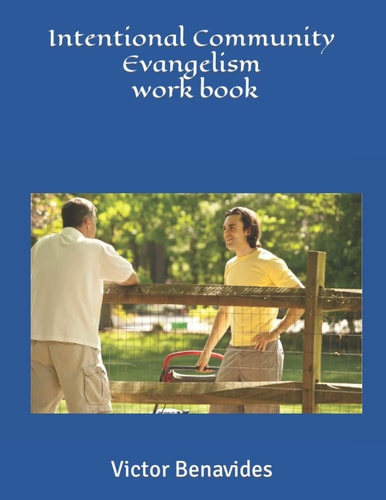 Intentional Community Evangelism- Work Book