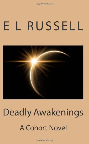Deadly Awakenings A Cohort Novel
