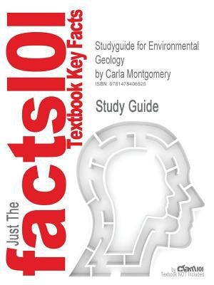 Studyguide for Environmental Geology by Carla Montgomery, Isbn 9780073524085