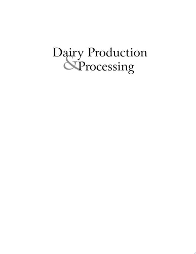Dairy Production and Processing The Science of Milk and Milk Products