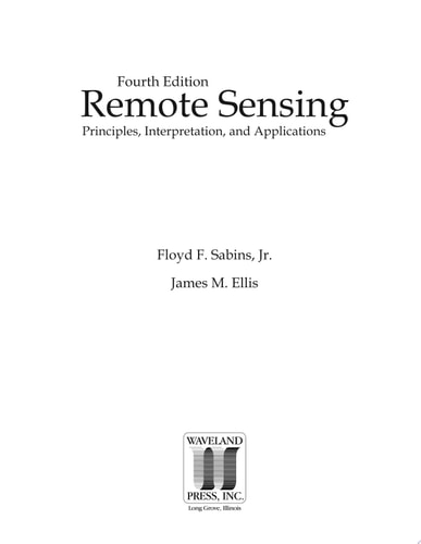 Remote Sensing Principles, Interpretation, and Applications, Fourth Edition