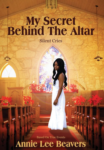 My Secret Behind the Altar Silent Cries