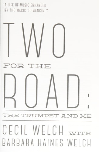 Two for the Road The Trumpet and Me