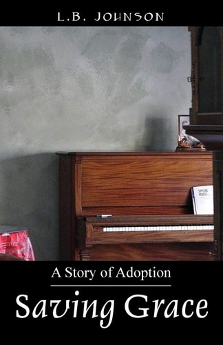 Saving Grace A Story of Adoption