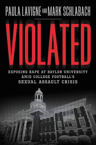 Violated Exposing Rape at Baylor University amid College Football's Sexual Assault Crisis