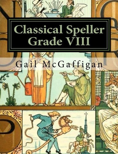 Classical Speller, Grade VIII Student Edition