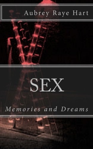 Sex Memories and Dreams