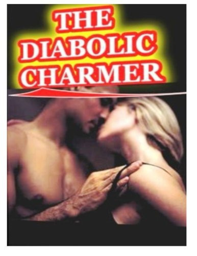 The Diabolic Charmer