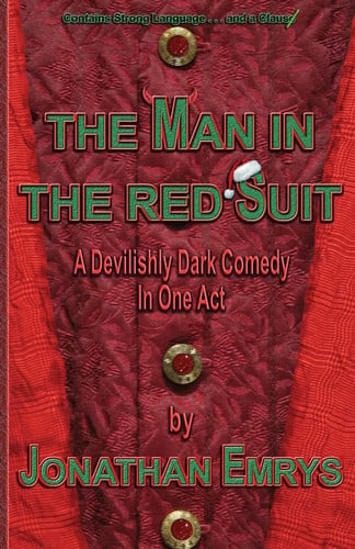 The Man in the Red Suit A Play in One Act
