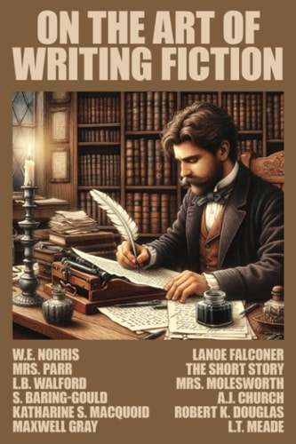 On the Art of Writing Fiction