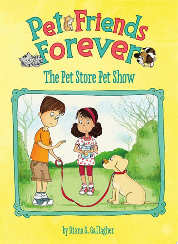 Pet Friends Forever: The Pet Store Pet Show