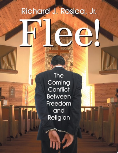 Flee! - The Coming Conflict Between Freedom and Reli