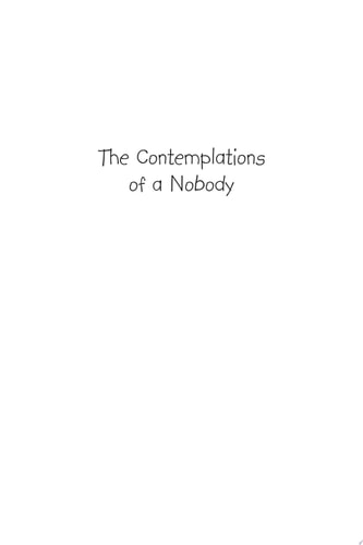 The Contemplations of a Nobody
