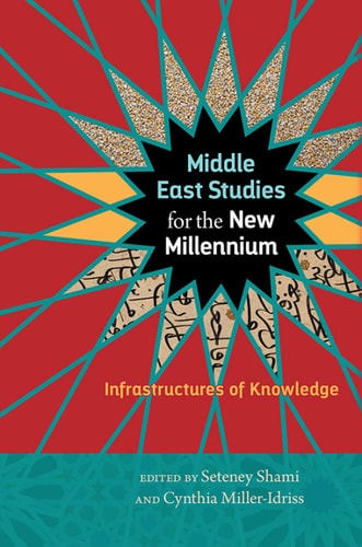 Middle East Studies for the New Millennium