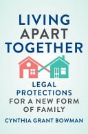 Living Apart Together Legal Protections for a New Form of Family