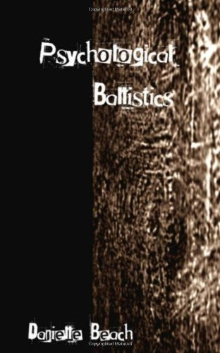 Psychological Ballistics