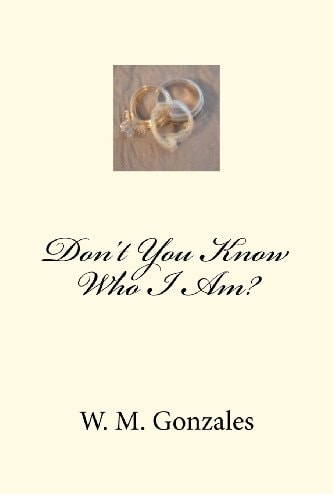 Don't You Know Who I Am?