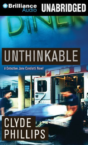 Unthinkable (Jane Candiotti and Kenny Marks Series)