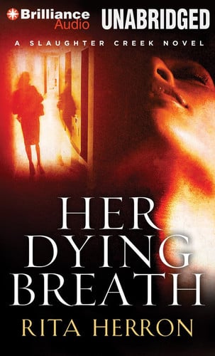 Her Dying Breath (A Slaughter Creek Novel)