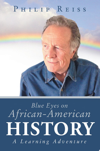Blue Eyes on African-American History A Learning Adventure
