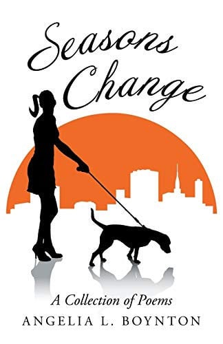 Seasons Change A Collection of Poems