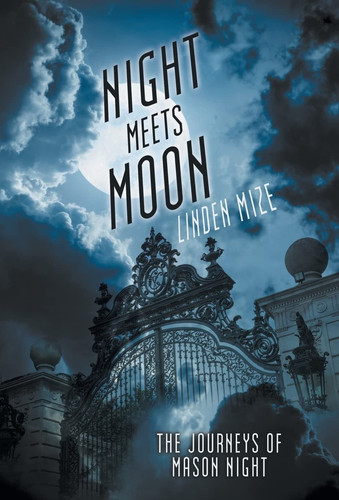 The Journeys of Mason Night Night Meets Moon