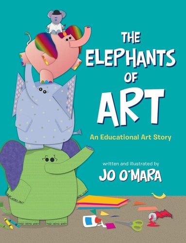 The Elephants of Art An Educational Art Story