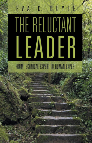 The Reluctant Leader From Technical Expert to Human Expert