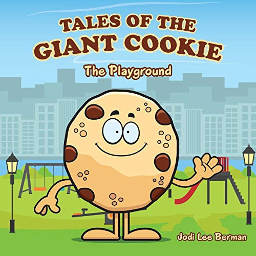 Tales of the Giant Cookie The Playground