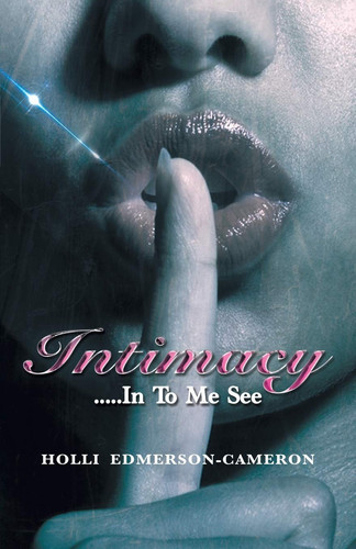 Intimacy In To Me See