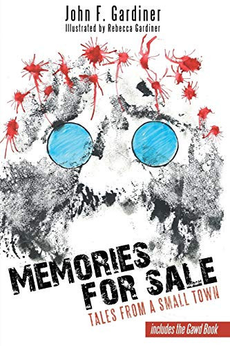 Memories for Sale Tales from a Small Town