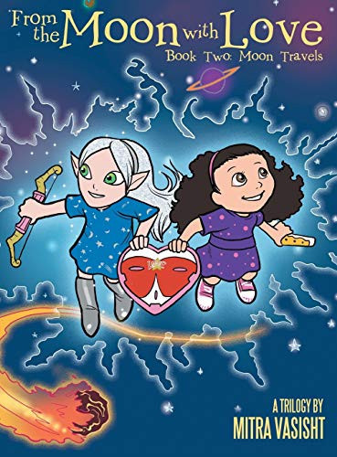From the Moon with Love A Trilogy: Book Two: Moon Travels