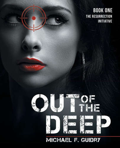Out of the Deep Book One