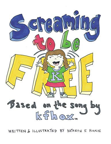 Screaming to Be Free Based on the Song by Kfhox