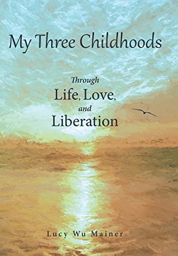 My Three Childhoods Through Life, Love, and Liberation