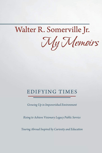 My Memoirs Edifying Times