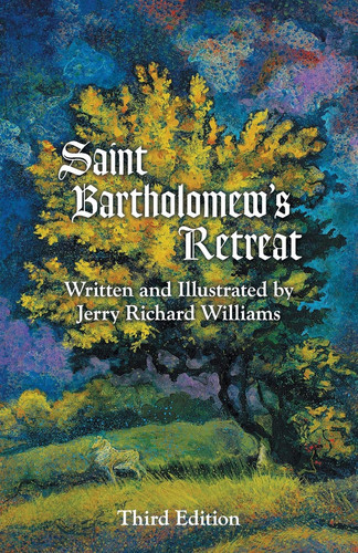 Saint Bartholomew's Retreat Third Edition