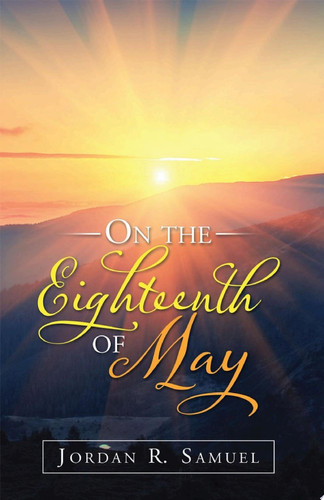 On the Eighteenth of May