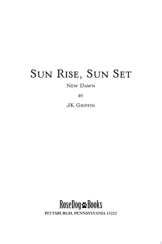 Sun Rise Sun Set New Dawn