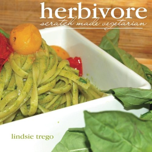 Herbivore: Scratch-Made Vegetarian