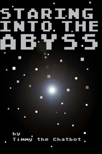 Staring Into the Abyss